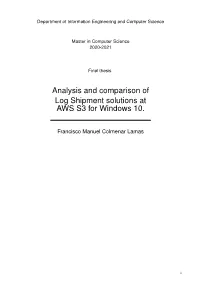 Analysis and Comparison of Log Shipment Solutions at AWS S3 for Windows 10
