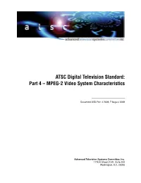 ATSC Digital Television Standard: Part 4 – MPEG-2 Video System Characteristics