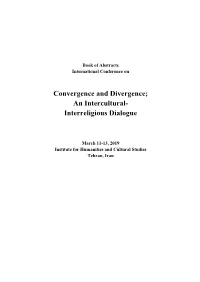 Convergence and Divergence; an Intercultural- Interreligious Dialogue