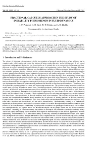 Fractional Calculus Approach in the Study of Instability Phenomenon in Fluid Dynamics J