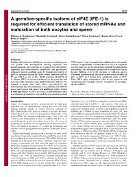 A Germline-Specific Isoform of Eif4e (IFE-1) Is Required for Efficient Translation of Stored Mrnas and Maturation of Both Oocytes and Sperm