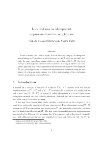 Localizations As Idempotent Approximations to Completions