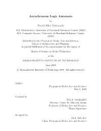 Asynchronous Logic Automata David Allen Dalrymple