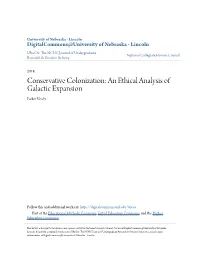 Conservative Colonization: an Ethical Analysis of Galactic Expansion Parker Vesely