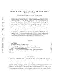 Locally Interacting Diffusions As Space-Time Markov Random Fields 3
