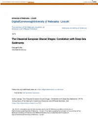 The Classical European Glacial Stages: Correlation with Deep-Sea Sediments