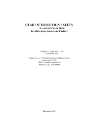 UTAH INTERSECTION SAFETY Recurrent Crash Sites: Identification, Issues and Factors