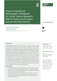 Web of Science and Scopus Are Not the Only Options SHORT COMMUNICATION