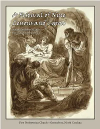 A Festival of Nine Lessons and Carols Sunday, December 20, 2020 Five O’ Clock in the Afternoon