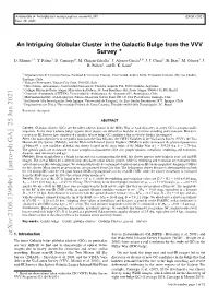 An Intriguing Globular Cluster in the Galactic Bulge from the VVV Survey ? D