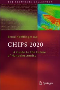 Chips 2020: a Guide to the Future of Nanoelectronics (The Frontiers