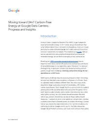 Moving Toward 24X7 Carbon-Free Energy at Google Data Centers: Progress and Insights