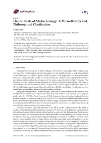 On the Roots of Media Ecology: a Micro-History and Philosophical Clariﬁcation