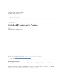 Statistical Power in Meta-Analysis Jin Liu University of South Carolina - Columbia
