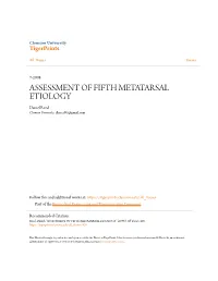 ASSESSMENT of FIFTH METATARSAL ETIOLOGY Daniel Reed Clemson University, Dhreed85@Gmail.Com