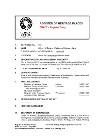Draft Heritage Assessment Which Includes the Proposed Statement Of