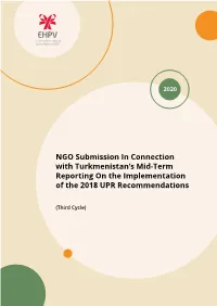 NGO Submission in Connection with Turkmenistan's Mid-Term Reporting