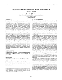 Optimal Risk in Multiagent Blind Tournaments Extended Abstract Theodore J