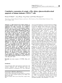 Constitutive Expression of Ectopic C-Myc Delays Glucocorticoid-Evoked Apoptosis of Human Leukemic CEM-C7 Cells