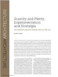 Scarcity and Plenty, Experimentation and Nostalgia
