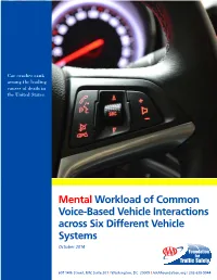 Mental Workload of Common Voice-Based Vehicle Interactions Across Six Different Vehicle Systems October 2014