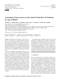 Assessment of Heat Sources on the Control of Fast Flow of Vestfonna Ice