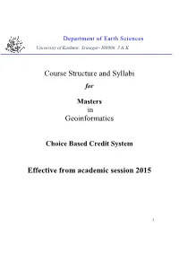 Course Structure and Syllabi Geoinformatics Effective from Academic Session 2015
