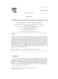 The Effect of Face Inversion on the Human Fusiform Face Area