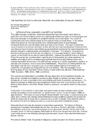 THE SHAPING of SOUTH AFRICAN THEATRE: an OVERVIEW of MAJOR TRENDS by Temple Hauptfleisch 1. INTRODUCTION: CHANGED CONCEPTS of H