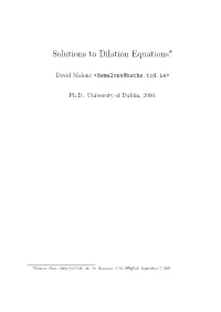 Solutions to Dilation Equations∗