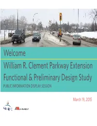 William R. Clement Parkway Extension Functional & Preliminary Design Study Welcome