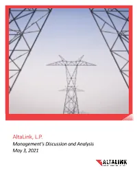 Altalink, L.P. Management’S Discussion and Analysis May 3, 2021