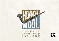 Ferrata MONTE SOLE NATURNO HOACHWOOL - Ferrata Monte Sole Naturno