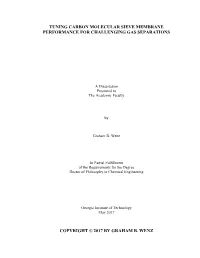Tuning Carbon Molecular Sieve Membrane Performance for Challenging Gas Separations