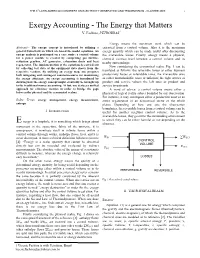 Exergy Accounting - the Energy That Matters V