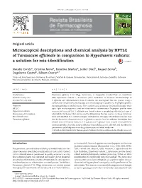 Microscopical Descriptions and Chemical Analysis by HPTLC of Taraxacum Officinale in Comparison to Hypochaeris Radicata: a Solution for Mis-Identification