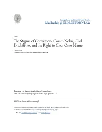 The Stigma of Conviction: Coram Nobis, Civil Disabilities, and the Right to Clear Oneâ•Žs Name
