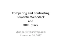 Comparing and Contrasting Semantic Web Stack and XBRL Stack