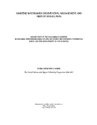 Maritime Boundaries Delimitation, Management and Dispute Resolution