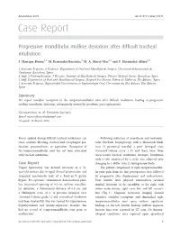 Progressive Mandibular Midline Deviation After Difficult Tracheal