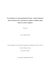 The Challenges of Restoring Binaural Hearing: a Study of Binaural Fusion, Listening Effort, and Music Perception in Children Using Bilateral Cochlear Implants