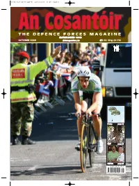 THE DEFENCE FORCES MAGAZINE ( E S T a B L I S H E D 1 9 4 0 ) OCTOBER 2009 D F M a G a Z I N E
