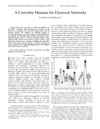 A Centrality Measure for Electrical Networks