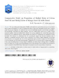 Comparative Study on Properties of Methyl Ester of Cotton Seed Oil and Methyl Ester of Mango Seed Oil with Diesel by K