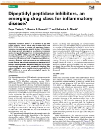Dipeptidyl Peptidase Inhibitors, an Emerging Drug Class for Inﬂammatory Disease?