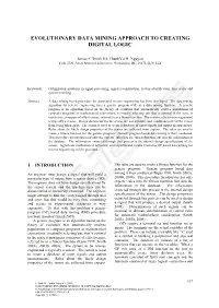 Evolutionary Data Mining Approach to Creating Digital Logic