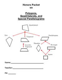 Honors Packet on Polygons, Quadrilaterals, and Special Parallelograms