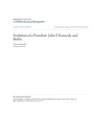 John F. Kennedy and Berlin Nicholas Labinski Marquette University