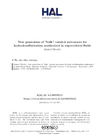 Catalyst Precursors for Hydrodesulfurization Synthesized in Supercritical Fluids Manuel Théodet