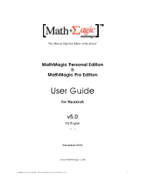 Mathmagic User Guide - Personal Edition & Pro Edition V5.0 1 Contents